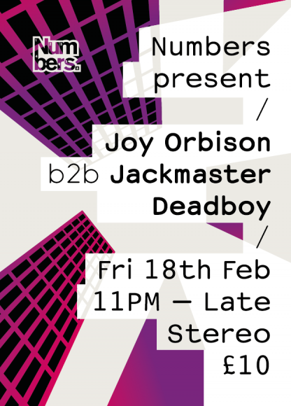 Fri 18 Feb 2011: Numbers present Joy Orbison b2b Jackmaster w/ Deadboy @ Stereo, Glasgow Fri 18 Feb 2011: Numbers present Joy Orbison b2b Jackmaster w/ Deadboy @ Stereo, Glasgow